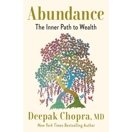 Abundance: The Inner Path to Wealth by Deepak Chopra, M.D. - Magick Magick.com