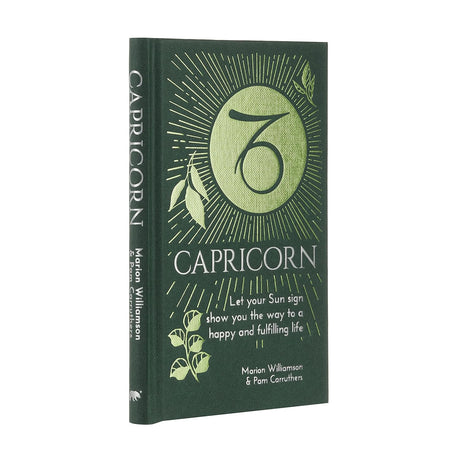 Capricorn: Let Your Sun Sign Show You the Way to a Happy and Fulfilling Life (Hardcover) by Marion Williamson, Pam Carruthers - Magick Magick.com