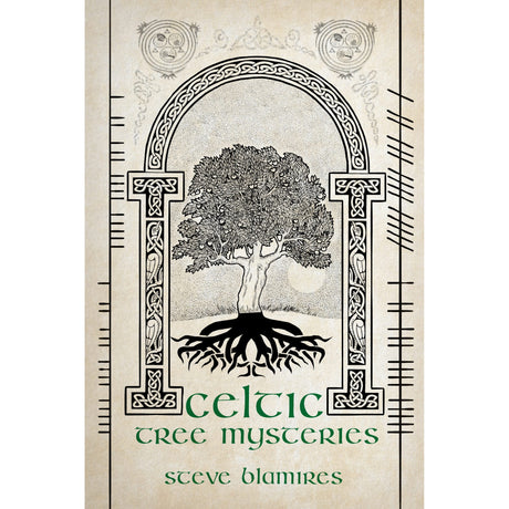 Celtic Tree Mysteries by Steve Blamires - Magick Magick.com