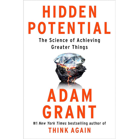 Hidden Potential: The Science of Achieving Greater Things (Hardcover) by Adam Grant - Magick Magick.com