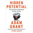 Hidden Potential: The Science of Achieving Greater Things (Hardcover) by Adam Grant - Magick Magick.com