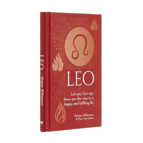 Leo: Let Your Sun Sign Show You the Way to a Happy and Fulfilling Life (Hardcover) by Marion Williamson, Pam Carruthers - Magick Magick.com
