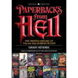 Paperbacks from Hell: The Twisted History of '70s and '80s Horror Fiction by Grady Hendrix - Magick Magick.com