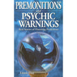 Premonitions and Psychic Warnings: Real Stories of Haunting Predictions by Edrick Thay - Magick Magick.com