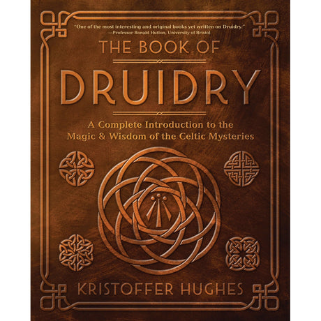 The Book of Druidry by Kristoffer Hughes - Magick Magick.com