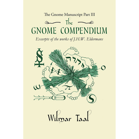 The Gnome Compendium by Wilmar Taal - Magick Magick.com
