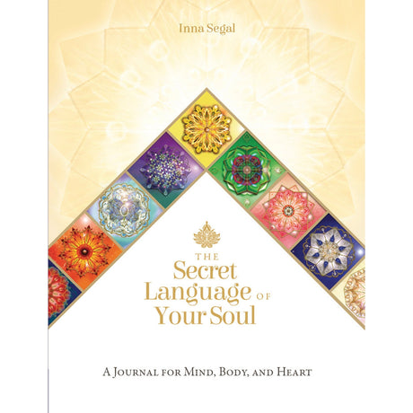 The Secret Language of Your Soul Journal by Jane Marin, Inna Segal - Magick Magick.com
