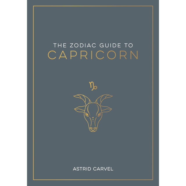 The Zodiac Guide to Capricorn (Hardcover) by Astrid Carvel - Magick Magick.com
