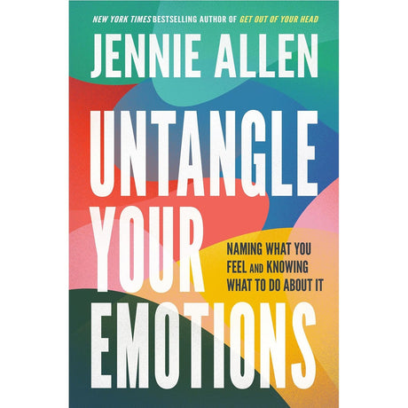 Untangle Your Emotions: Naming What You Feel and Knowing What to Do About It (Hardcover) by Jennie Allen - Magick Magick.com