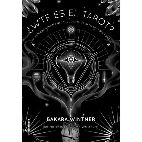 ¿WTF es el Tarot? / WTF is Tarot? (Hardcover) by Bakara Wintner - Magick Magick.com
