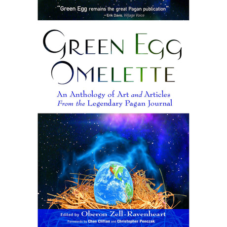Green Egg Omelette by Oberon Zell-Ravenheart, Chas S. Clifton, Christopher Penczak - Magick Magick.com