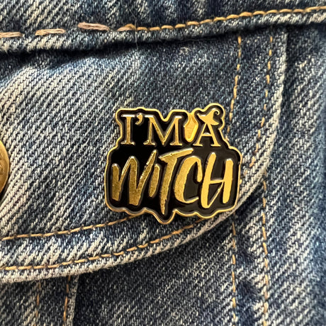 I'm A Witch Enamel Pin - Magick Magick.com