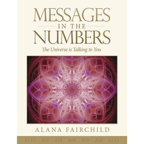 Messages in the Numbers by Alana Fairchild, Michael Doran - Magick Magick.com