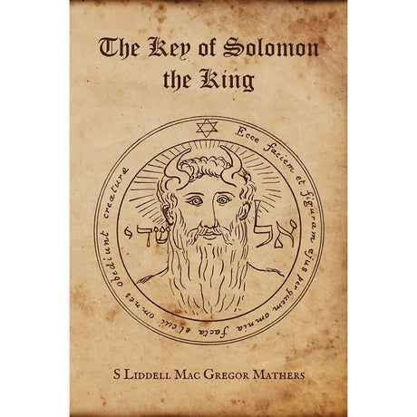 The Key of Solomon the King by S Liddell Mac Gregor Mathers - Magick Magick.com