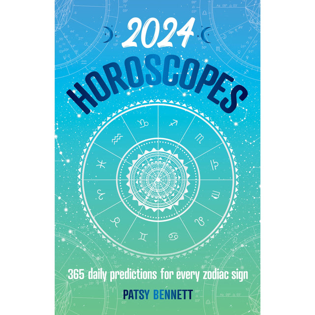2024 Horoscopes by Patsy Bennett - Magick Magick.com