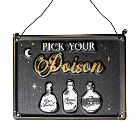 7.8" Pick Your Poison Hanging Sign - Magick Magick.com