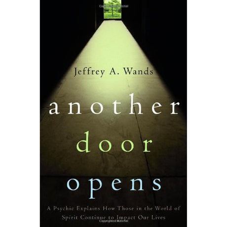 Another Door Opens (Hardcover) by Jeffrey A. Wands - Magick Magick.com