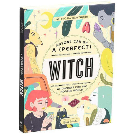 Anyone Can Be a (Perfect) Witch (Hardcover) by Ambrosia Hawthorn, Giulia Varetto - Magick Magick.com