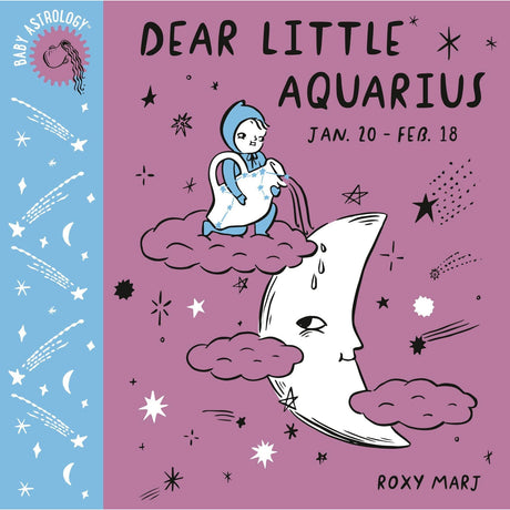 Baby Astrology: Dear Little Aquarius by Roxy Marj - Magick Magick.com
