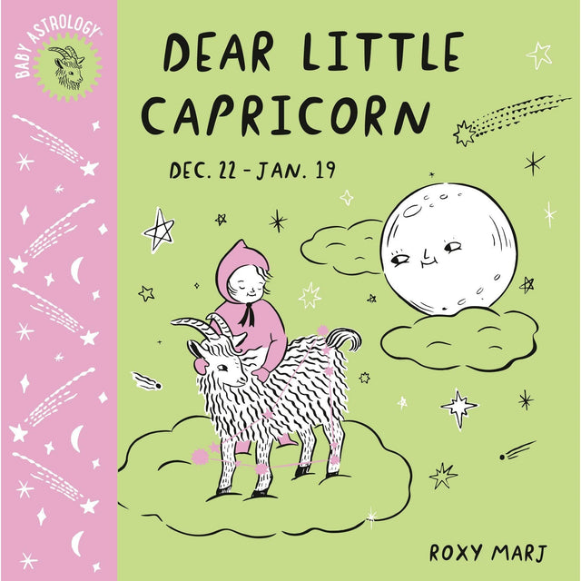 Baby Astrology: Dear Little Capricorn by Roxy Marj - Magick Magick.com