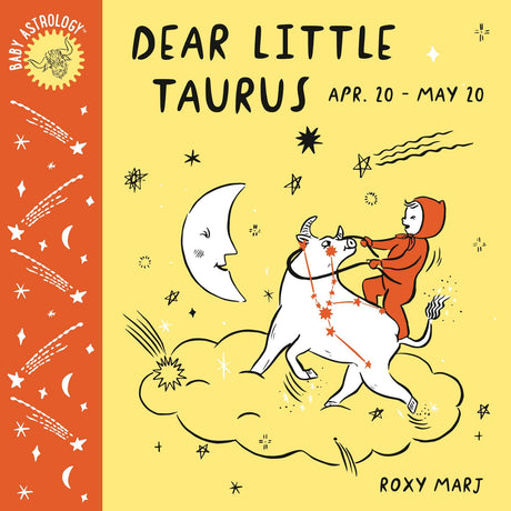 Baby Astrology: Dear Little Taurus by Roxy Marj - Magick Magick.com