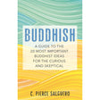 Buddhish: A Guide to the 20 Most Important Buddhist Ideas for the Curious and Skeptical by C. Pierce Salguero - Magick Magick.com