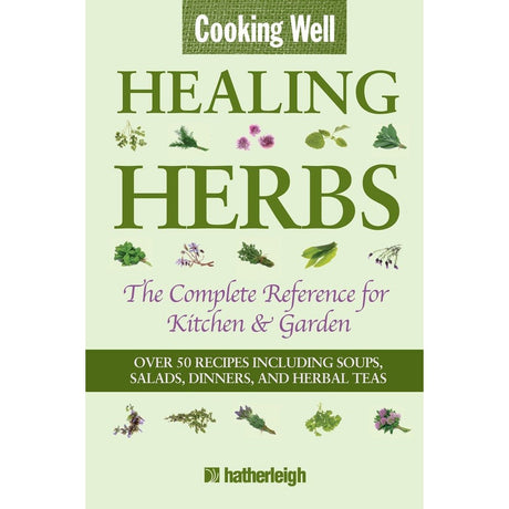 Cooking Well: Healing Herbs by Anna Krusinski - Magick Magick.com