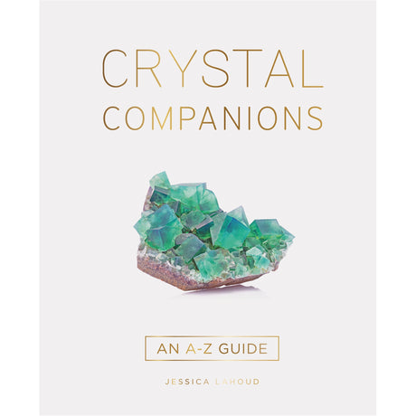 Crystal Companions (Hardcover) by Jessica Lahoud - Magick Magick.com