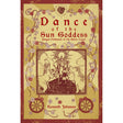 Dance of the Sun Goddess by Kenneth Johnson - Magick Magick.com