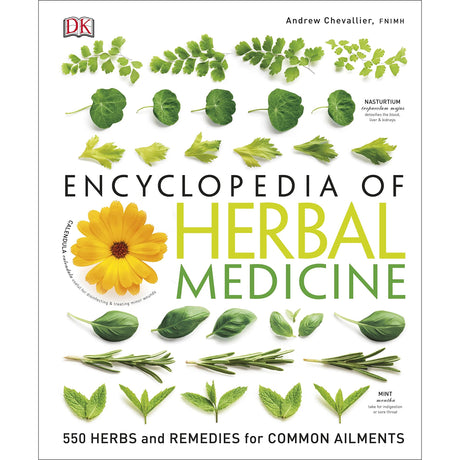 Encyclopedia of Herbal Medicine: 550 Herbs and Remedies for Common Ailments (Hardcover) by Andrew Chevallier - Magick Magick.com