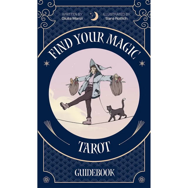 Find Your Magic Tarot by Giulia Manzi, Sara Rotlich - Magick Magick.com