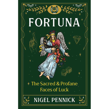 Fortuna: The Sacred and Profane Faces of Luck by Nigel Pennick - Magick Magick.com