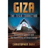 Giza: The Tesla Connection by Christopher Dunn - Magick Magick.com