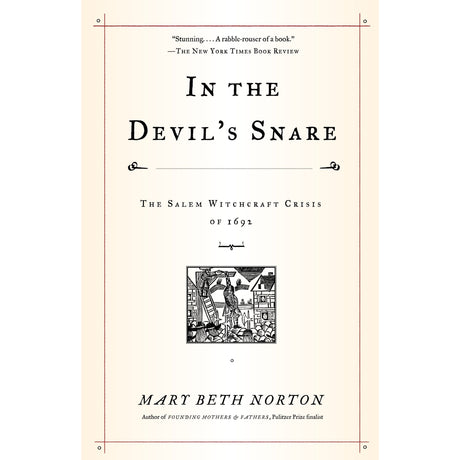 In the Devil's Snare: The Salem Witchcraft Crisis of 1692 by Mary Beth Norton - Magick Magick.com