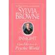 Insight: Case Files From The Psychic World by Sylvia Browne - Magick Magick.com