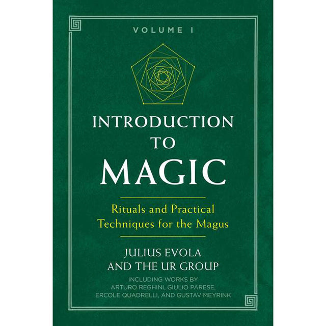 Introduction to Magic, Volume I by Julius Evola, The UR Group - Magick Magick.com