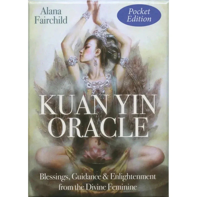 Kuan Yin Oracle (Pocket Edition) by Alana Fairchild, Zeng Hao - Magick Magick.com