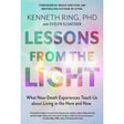 Lessons from the Light: What Near-Death Experiences Teach Us about Living in the Here and Now by Evelyn Elsaesser, Kenneth Ring - Magick Magick.com