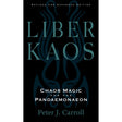 Liber Kaos by Peter J. Carroll - Magick Magick.com