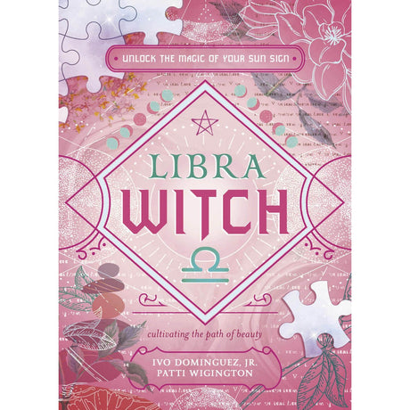 Libra Witch by Ivo Dominguez Jr., Patti Wigington - Magick Magick.com