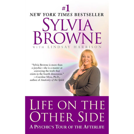 Life on the Other Side: A Psychic's Tour of the Afterlife by Sylvia Browne, Lindsay Harrison - Magick Magick.com