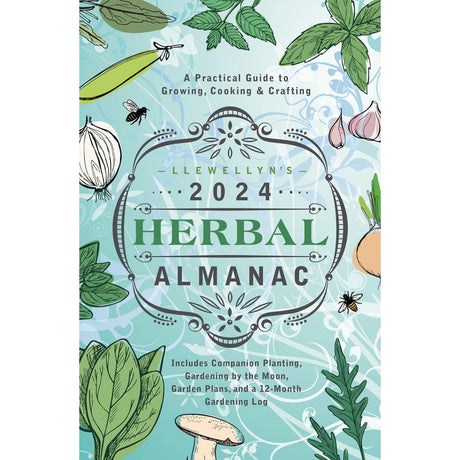 Llewellyn's 2024 Herbal Almanac by Llewellyn - Magick Magick.com