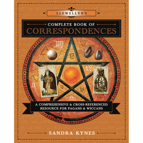 Llewellyn's Complete Book of Correspondences by Sandra Kynes - Magick Magick.com