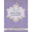 Llewellyn's Little Book of Psychic Development (Hardcover) by Melanie Barnum - Magick Magick.com