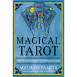 Magical Tarot: Your Essential Guide to Reading the Cards by Madame Pamita - Magick Magick.com