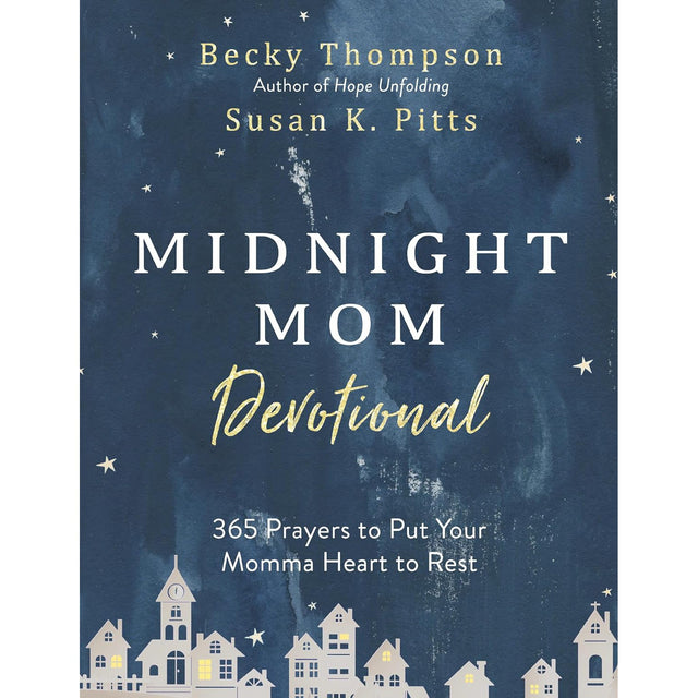 Midnight Mom Devotional (Hardcover) by Becky Thompson, Susan K. Pitts - Magick Magick.com