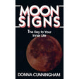 Moon Signs: The Key to Your Inner Life by Donna Cunningham - Magick Magick.com