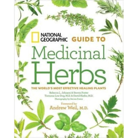 National Geographic Guide to Medicinal Herbs (Hardcover) by David Kiefer, M.D. - Magick Magick.com