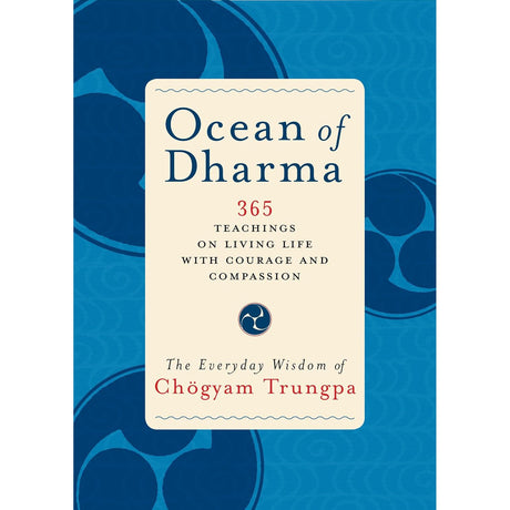 Ocean of Dharma: Chogyam Trungpa by Chogyam Trungpa - Magick Magick.com