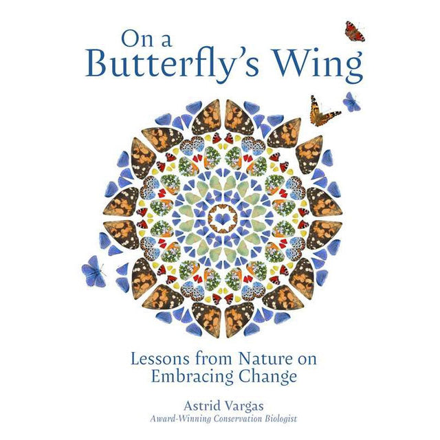 On a Butterfly's Wing (Hardcover) by Astrid Vargas - Magick Magick.com